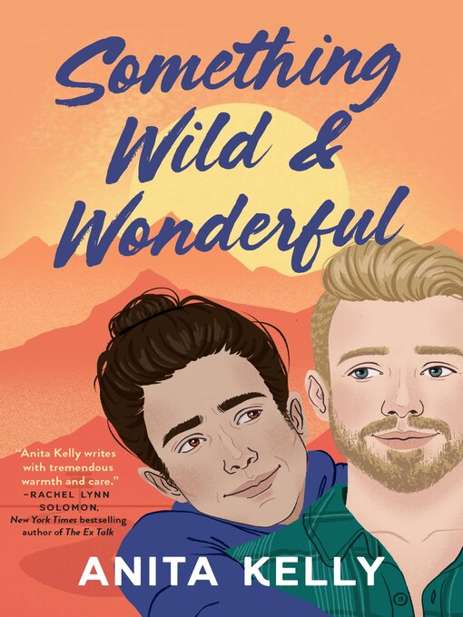 Title details for Something Wild & Wonderful by Anita Kelly - Wait list